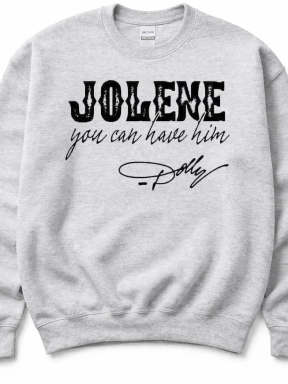 Jolene Western Dolly Parton Womens Custom Gray Crewneck Graphic Sweatshirt Top